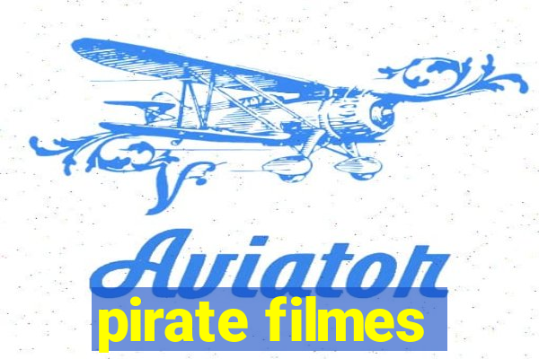 pirate filmes