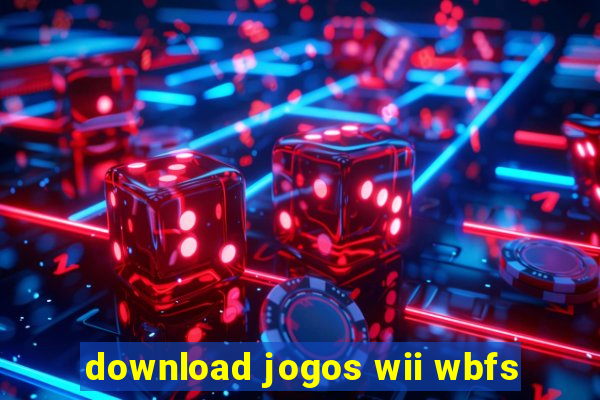 download jogos wii wbfs