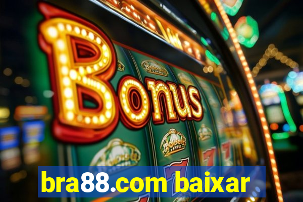 bra88.com baixar