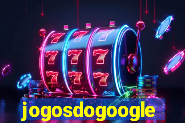 jogosdogoogle