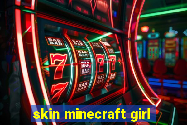 skin minecraft girl