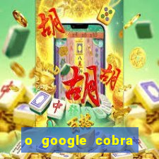 o google cobra taxa de saque de jogos