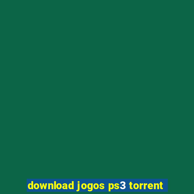 download jogos ps3 torrent