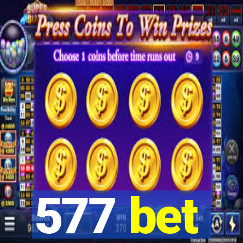 577 bet