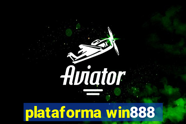 plataforma win888