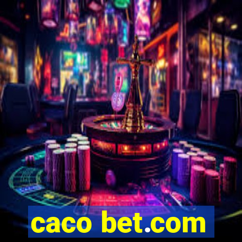 caco bet.com