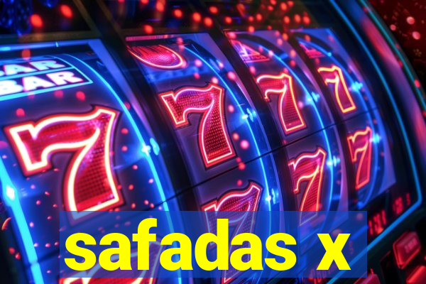 safadas x