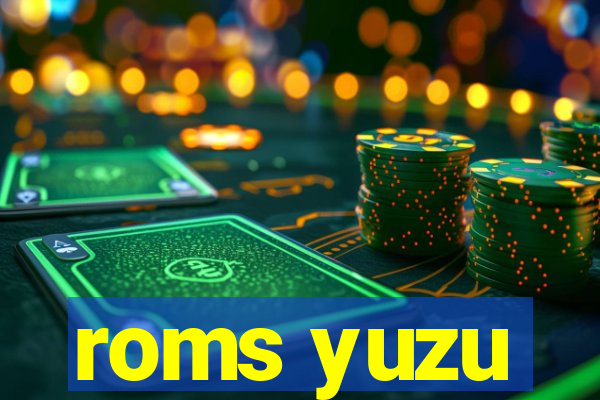 roms yuzu