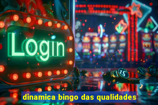 dinamica bingo das qualidades