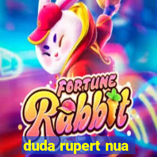 duda rupert nua