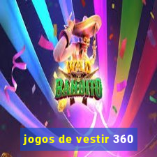 jogos de vestir 360