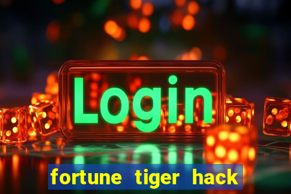 fortune tiger hack apk dinheiro infinito