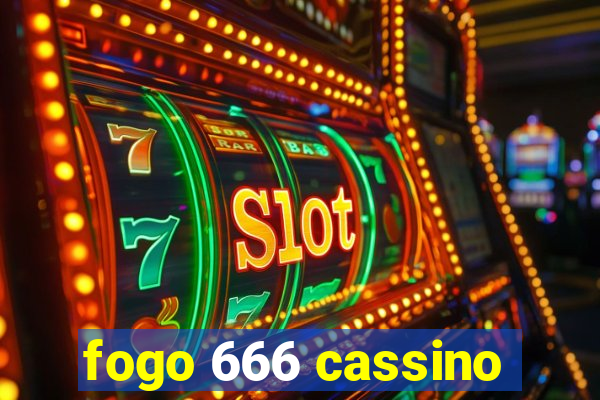 fogo 666 cassino