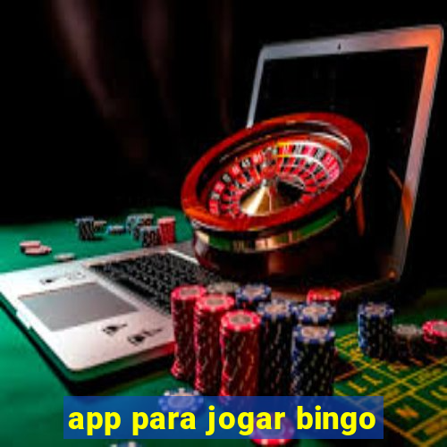 app para jogar bingo