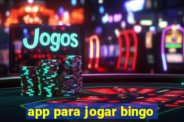 app para jogar bingo