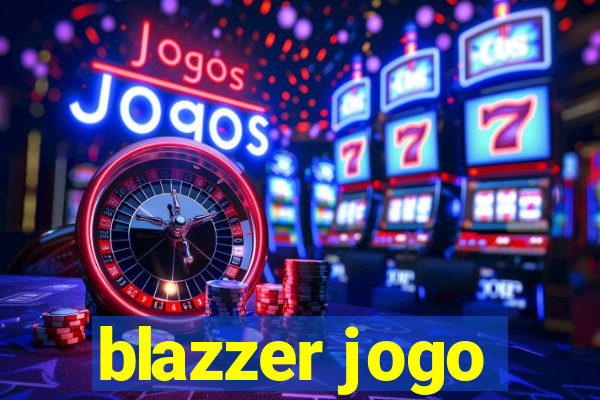 blazzer jogo