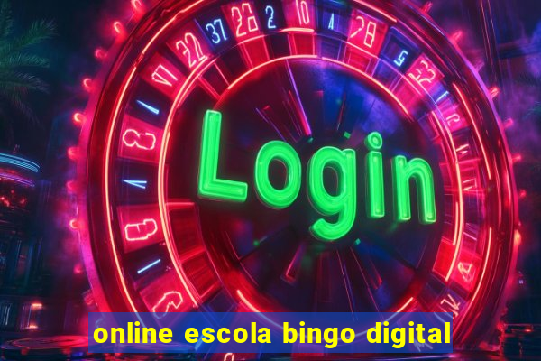 online escola bingo digital