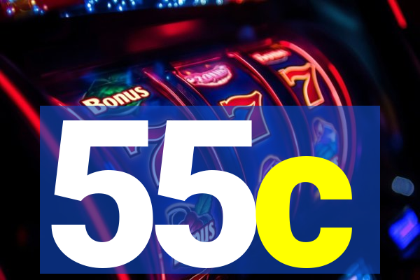 55c