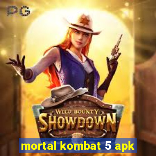 mortal kombat 5 apk