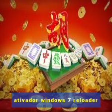 ativador windows 7 reloader