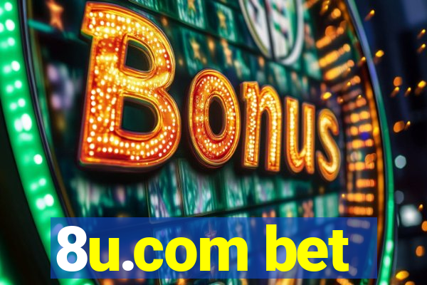 8u.com bet