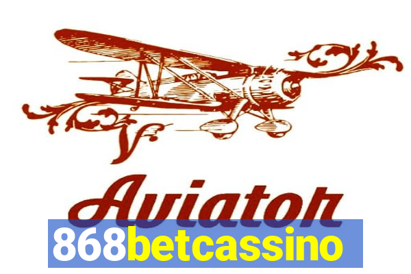 868betcassino