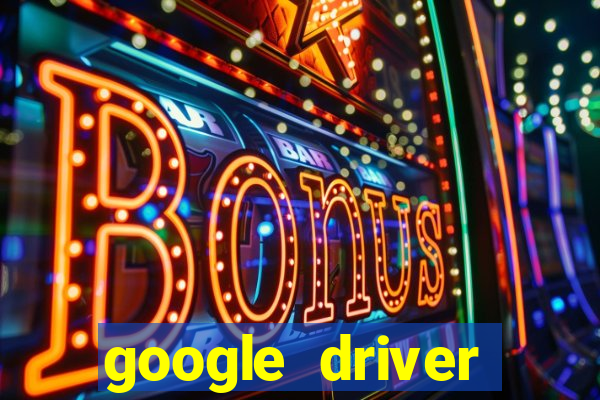 google driver windows 10