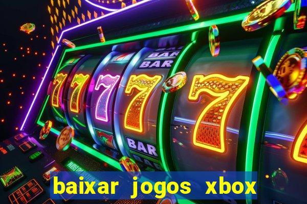 baixar jogos xbox 360 iso usando utorrent