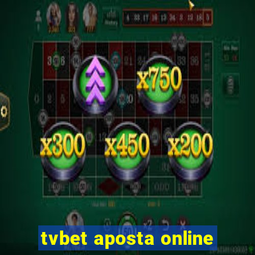 tvbet aposta online