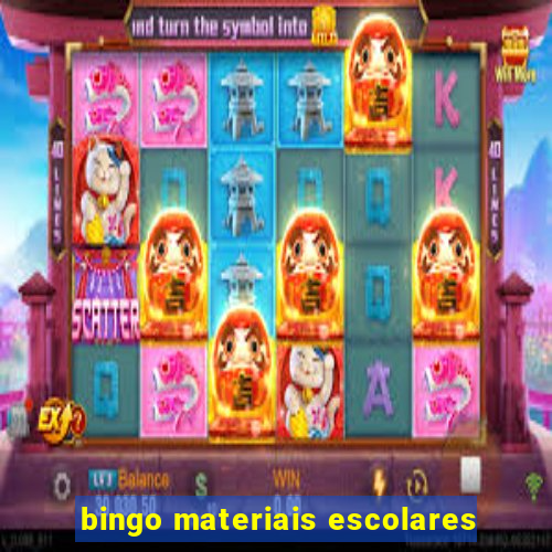 bingo materiais escolares