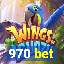 970 bet