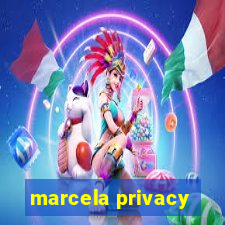 marcela privacy