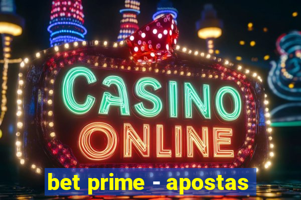 bet prime - apostas