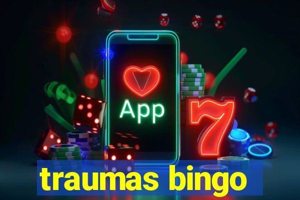 traumas bingo