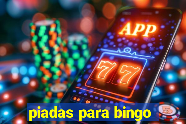 piadas para bingo