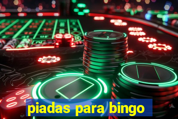 piadas para bingo