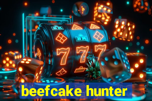 beefcake hunter