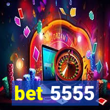 bet 5555