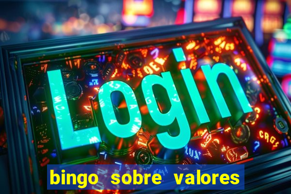 bingo sobre valores para imprimir