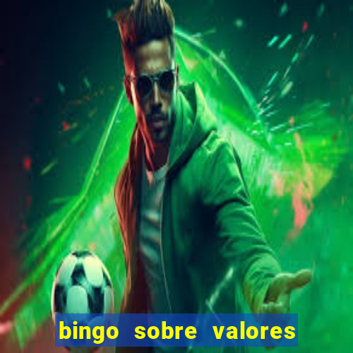 bingo sobre valores para imprimir