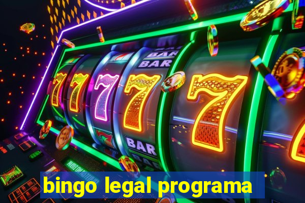 bingo legal programa