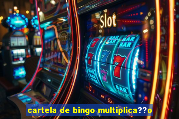 cartela de bingo multiplica??o