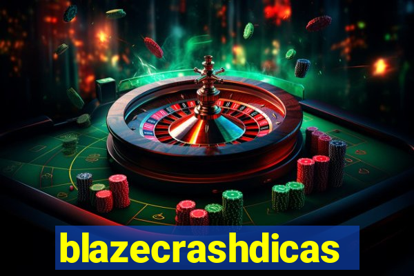 blazecrashdicas