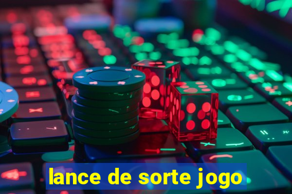 lance de sorte jogo