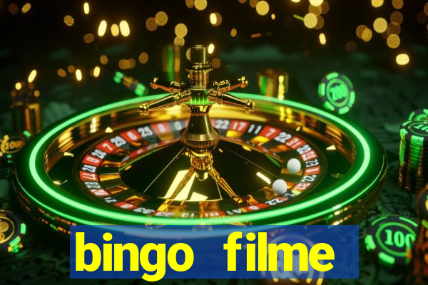 bingo filme completo dublado