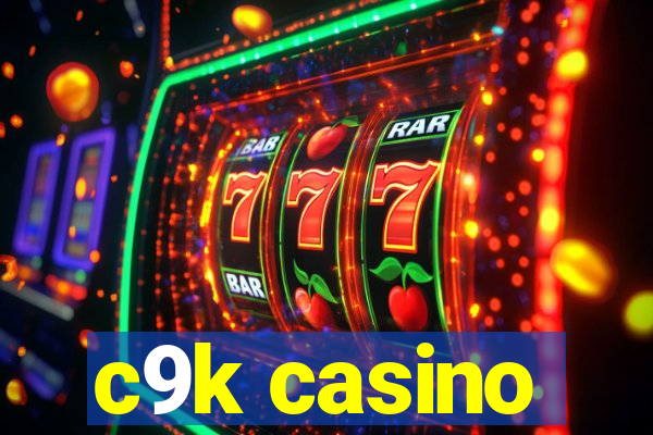 c9k casino