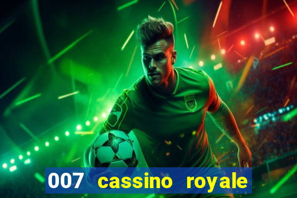 007 cassino royale download dublado avi