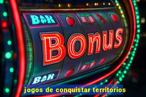 jogos de conquistar territorios