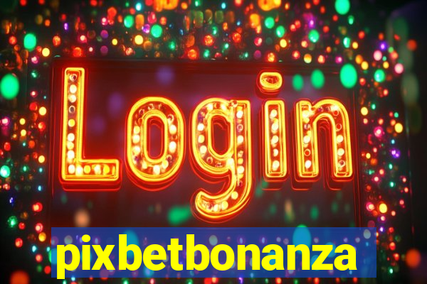 pixbetbonanza