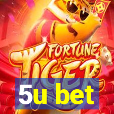 5u bet